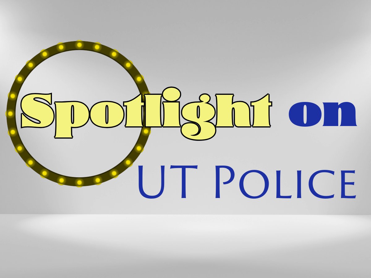 Spotlight on UT Police: 2024 Awardee Edition